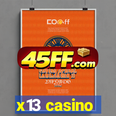 x13 casino